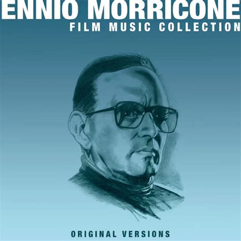 Film Music Collection Original Versions Album By Ennio Morricone