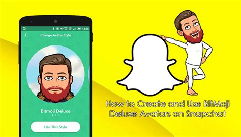 How To Create And Use Bitmoji Deluxe Avatars On Snapchat