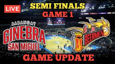 Brgy Ginebra Vs San Miguel Game Update Semi Finals Pba Updates