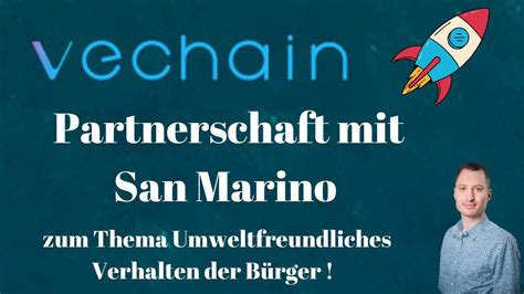 Vechain Update San Marino Und Vechain Partnerschaft Als Erstes