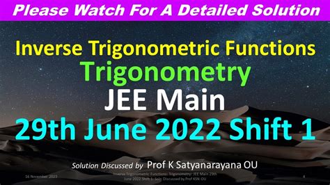 Inverse Trigonometric Functions JEE Main 29th June 2022 Shift 1