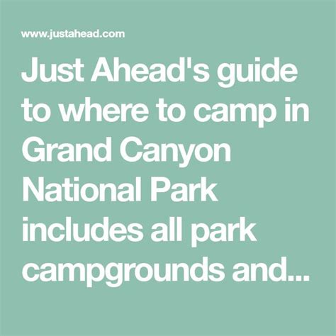 Just Ahead's guide to where to camp in Grand Canyon National Park ...