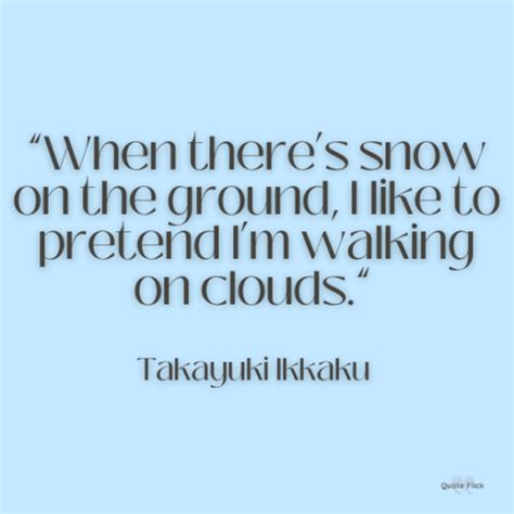 40 Best Snow Quotes To Get You Excited For Winter