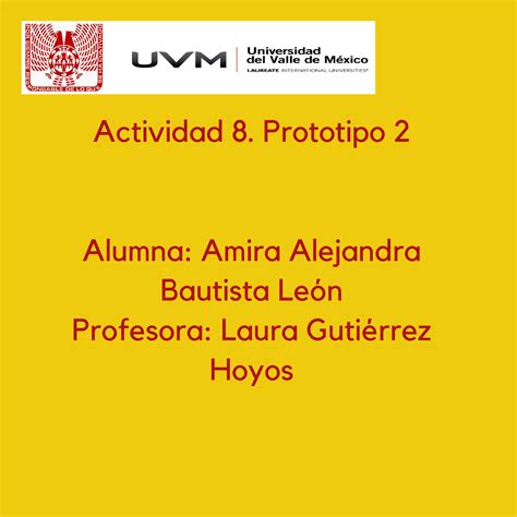 A8 ABL Prototipo 2 Actividad 8 Prototipo 2 Alumna Amira Alejandra