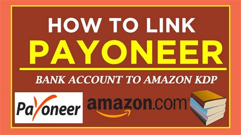 How To Link Payoneer Bank Account To Kindle Direct Publishing Account