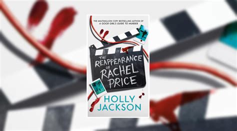 Book Review The Reappearance Of Rachel Price By Holly Jackson Culturefly