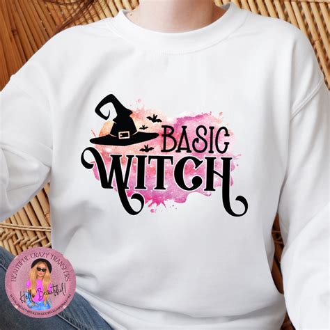 Basic Witch Dtf Transfer Beautiful Crazy Transfers And Boutique