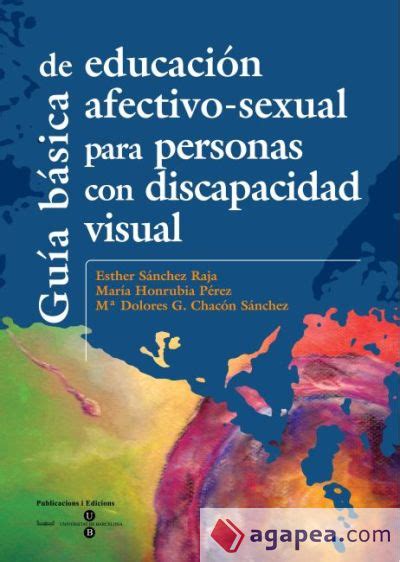 GUIA BASICA DE EDUCACION AFECTIVO SEXUAL PARA PERSONAS CON DISCAPACIDAD