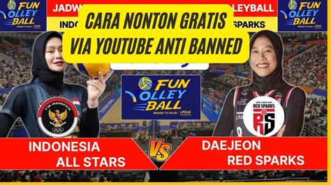 Live Red Sparks Vs Indonesia All Star Youtube