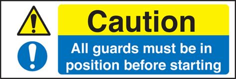 All Guards Must Be In Position Sign