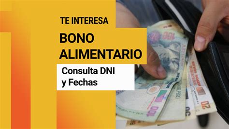 Bono Alimentario 2022 Link Consulta Con Dni Si Te Corresponde Hoy El Pago