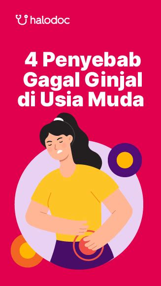 Penyebab Penyakit Gagal Ginjal Terjadi Di Usia Muda