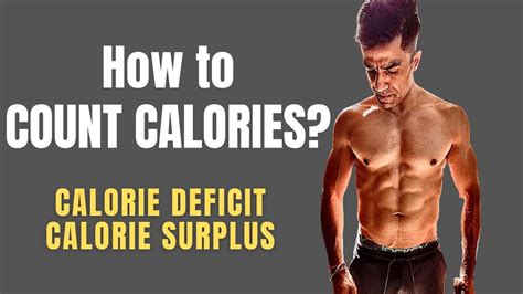 How To COUNT CALORIES To FAT LOSS And MUSCLE GAIN CALORIE DEFICIT And