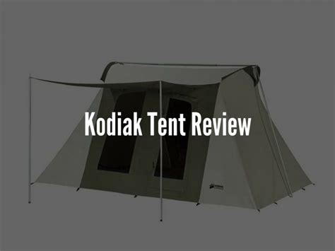 Kodiak Canvas Tent Review | BestTentforYou