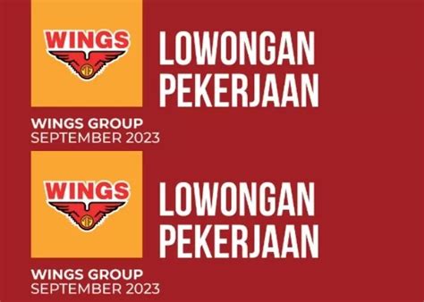 Info Loker Terbaru Wings Group 9 Lowongan Kerja Di Surabaya Bulan