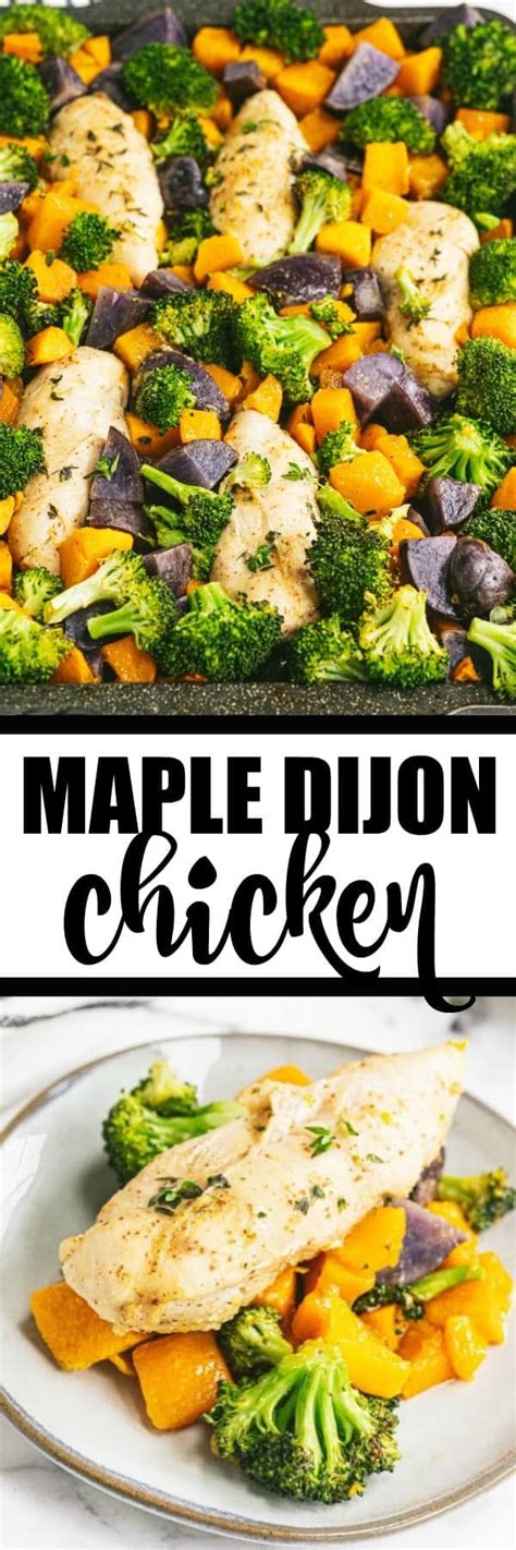 One Pan Maple Dijon Chicken This One Pan Meal Is Perfect For Those