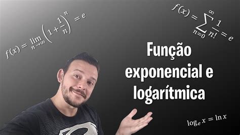 Funções Exponenciais E Logarítmicas Youtube