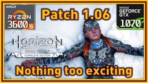 Horizon Zero Dawn Pc Patch The Big Patch Ryzen Gtx