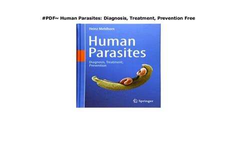 #PDF~ Human Parasites: Diagnosis, Treatment, Prevention Free