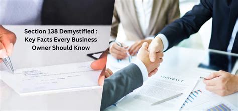 Section 138 Demystified Key Facts Every Business Owner Should Know