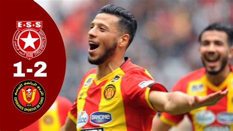 Etoile Sahel Vs Esperance Tunis 1 2 All Goals Results And Extended