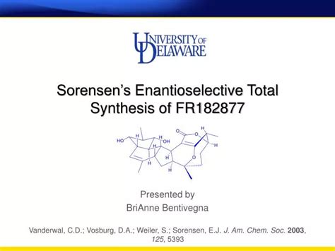 Ppt Sorensens Enantioselective Total Synthesis Of Fr