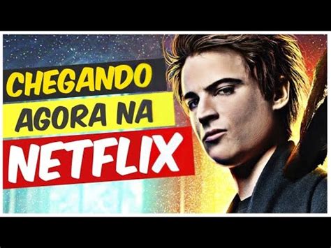 10 LANÇAMENTOS na NETFLIX que vão CHEGAR AGORA até 07 08 YouTube