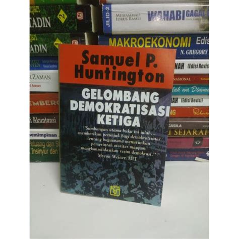 Jual GELOMBANG DEMOKRATISASI KETIGA SAMUEL P HUNTINGTON Shopee