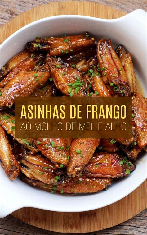 Asinhas De Frango Ao Molho De Mel E Alho Mel E Pimenta