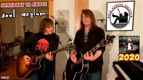 Soul Asylum Somebody To Shove Six String Salute Youtube