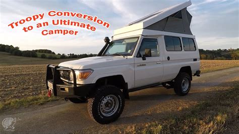 Toyota Land Cruiser HZJ 78 Troopy Ultimate Camper Conversion Offroad