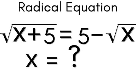 Solving A Nice Radical Equation | sqrt(x+5)=5–sqrt(x) | Radical ...