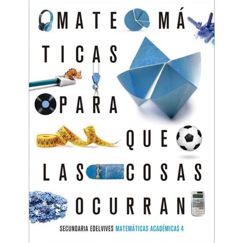 Proyecto Para Que Las Cosas Ocurran Matem Ticas Orientadas A Las