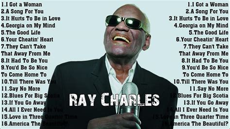 Ray Charles Greatest Hits Full Album The Very Best Of Ray Charles Ray Charles Collection