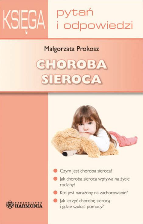 Choroba Sieroca Ksi Ga Pyta I Odpowiedzi Blog