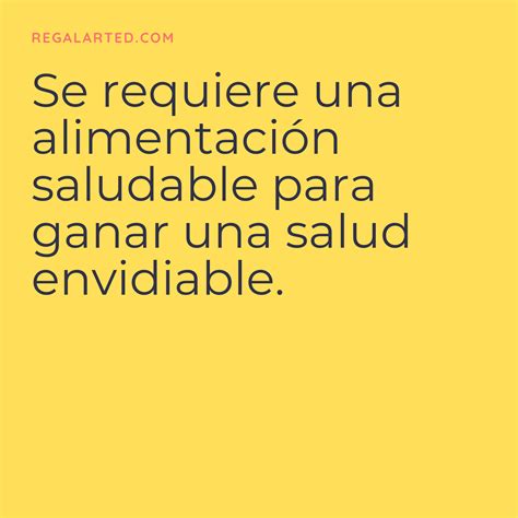 Perfectas Frases sobre la alimentación Saludable Frases Cumple