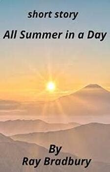 All Summer In A Day By Ray Bradbury Task Cards By Middle School