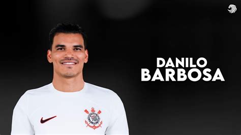 Danilo Barbosa Bem Vindo Ao Corinthians Skills Goals Hd Youtube