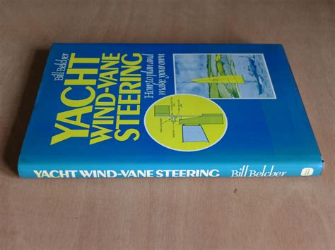 Yacht Wind Vane Steering How To Plan And Make Your Own By Bill