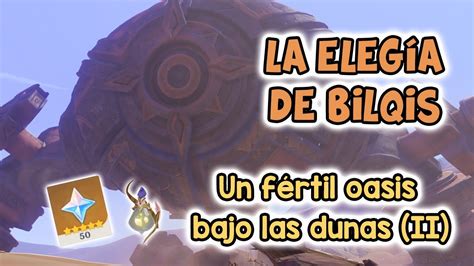 GUIA LA ELEGÍA DE BILQIS Un fértil oasis bajo las dunas parte 2