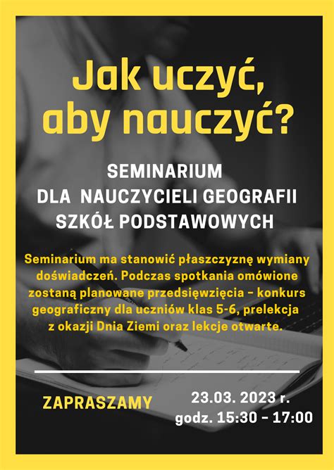 Seminarium dla nauczycieli geografii Jak uczyć aby nauczyć