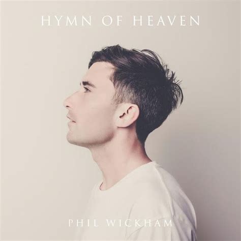 Phil Wickham - Hymn Of Heaven Lyrics and Tracklist | Genius