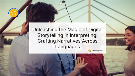 Digital Storytelling In Interpreting Day Interpreting Blog