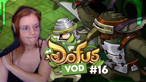 Soir E Ratus Sp Cial I Dofus Du Challenge Sans Idoles Youtube