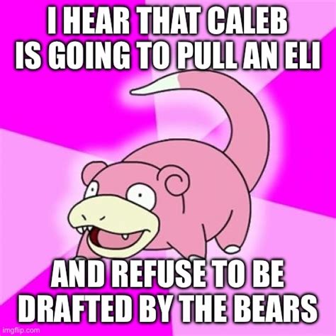 Slowpoke Meme Imgflip