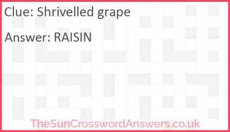 Shrivelled Grape Crossword Clue Uk