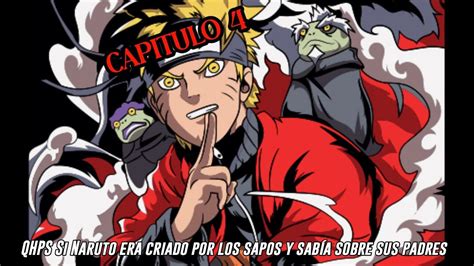 QHPS Si Naruto era Criado por los Sapos Sabios y Sabía Sobre sus Padres