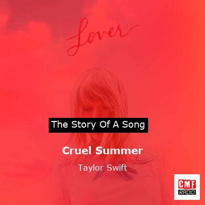 The story of a song: Cruel Summer - Taylor Swift