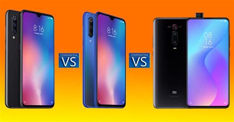 Comparativa Del Xiaomi Mi 9 Vs Mi 9 SE Y Mi 9T Diferencias Entre Todos