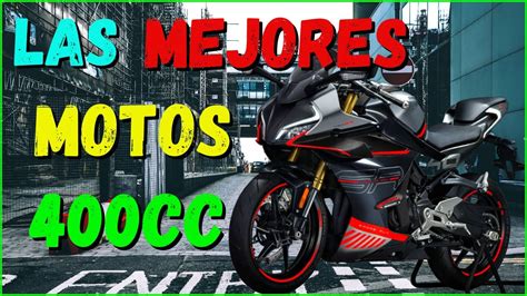 Mejores Motos 400cc En Mexico Youtube